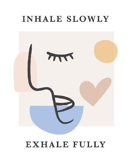 Inhale Slow