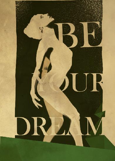 Be Your Dream print