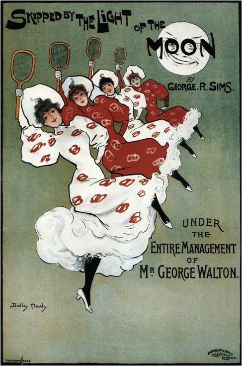 Poster for the George Sims comedy "Skipped by the Light of the Moon" de Dudley Hardy