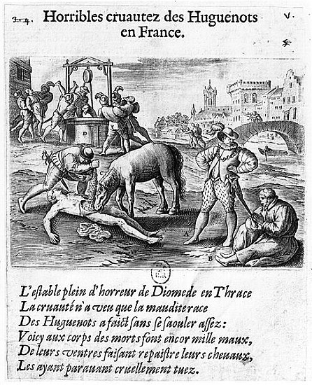 The Horrible Cruelty of the Huguenots in France de French School