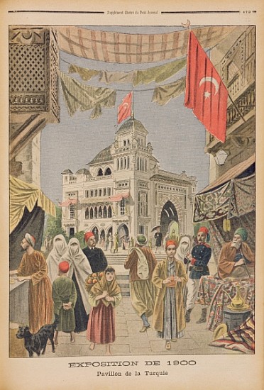 The Turkish Pavilion at the Universal Exhibition of 1900, Paris, illustration from ''Le Petit Journa de French School
