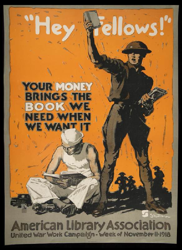 "Hey fellows!" Your money brings the book we need when we want it, 1918 (colour litho) de John E. Sheridan