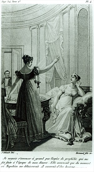 The Empress Josephine reveals the prophesy made to her Marie Anne Adelaide Le Normand at the time of de Julie Ribault