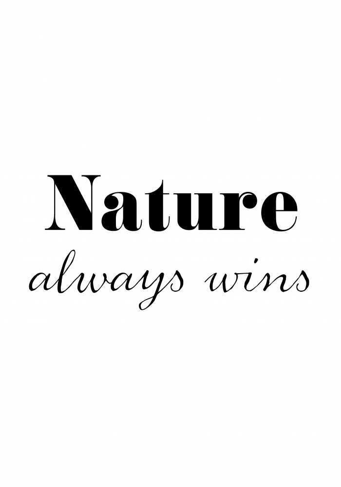 Nature always wins de Pictufy Studio II