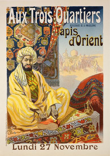 Reproduction of a poster advertising 'Oriental Carpets', exhibited at 'Aux Trois Quartiers' de Rene Pean